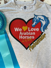 Load image into Gallery viewer, We Love Arabian Horses Ambassador T-Shirt
