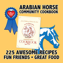 Load image into Gallery viewer, WLAH Arabian Horse Community Cookbook

